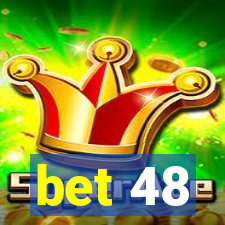 bet 48